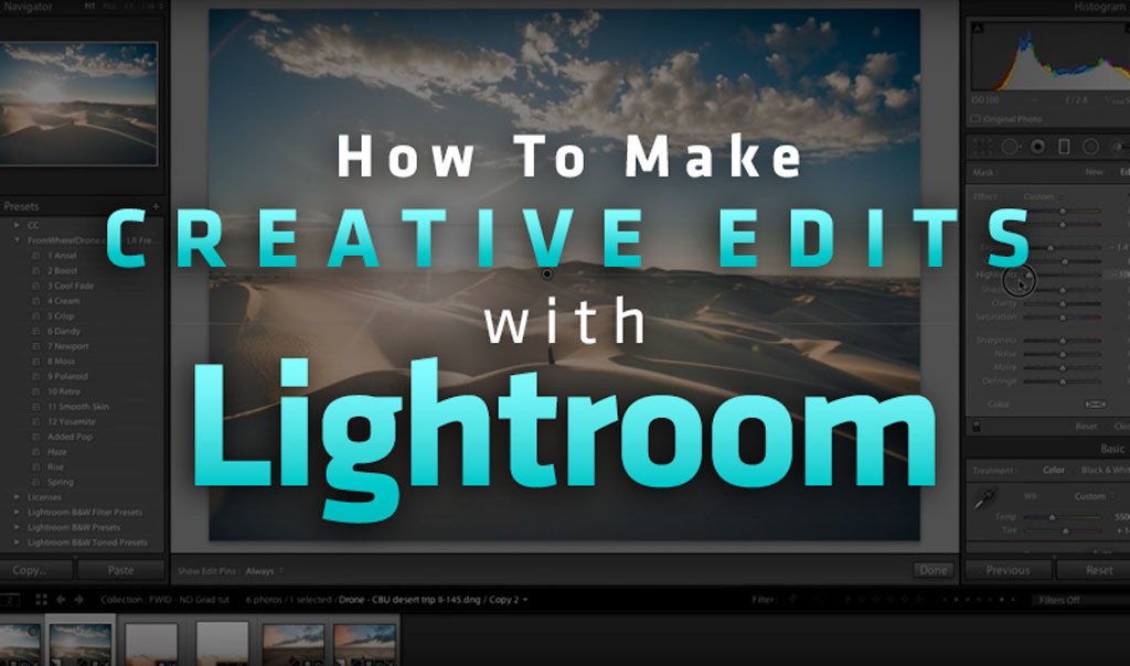 How to make creative edits with adobe lightroom