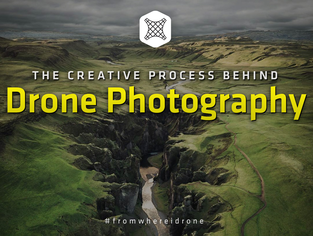 The-Creative-Process-Behind-Drone-Photography-From-Where-I-Drone