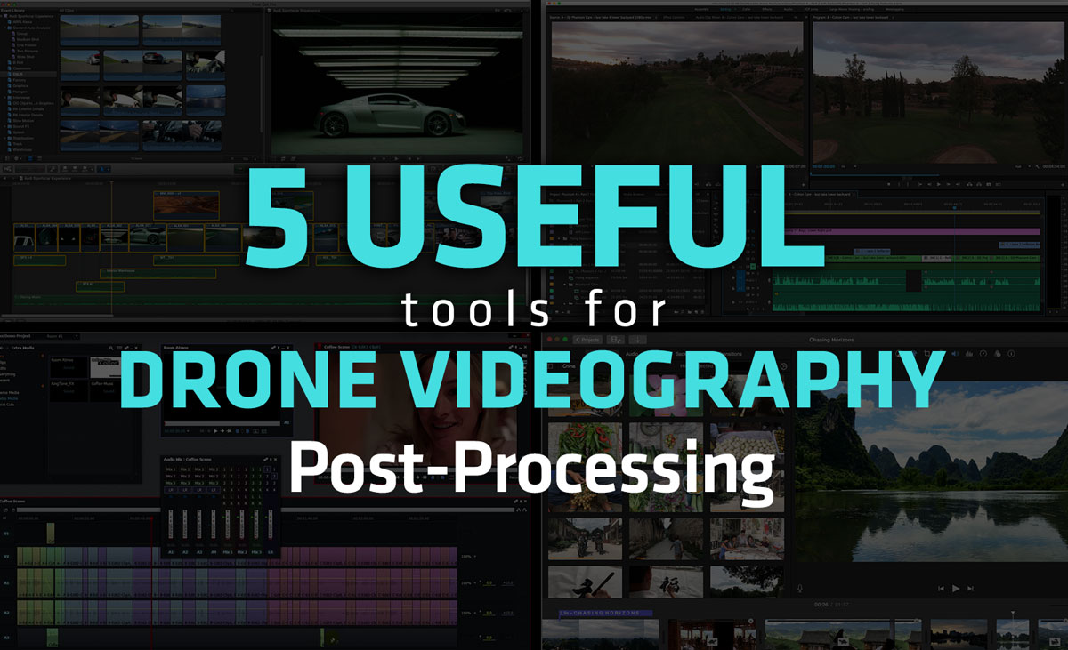 Drone Videography Post-Processing